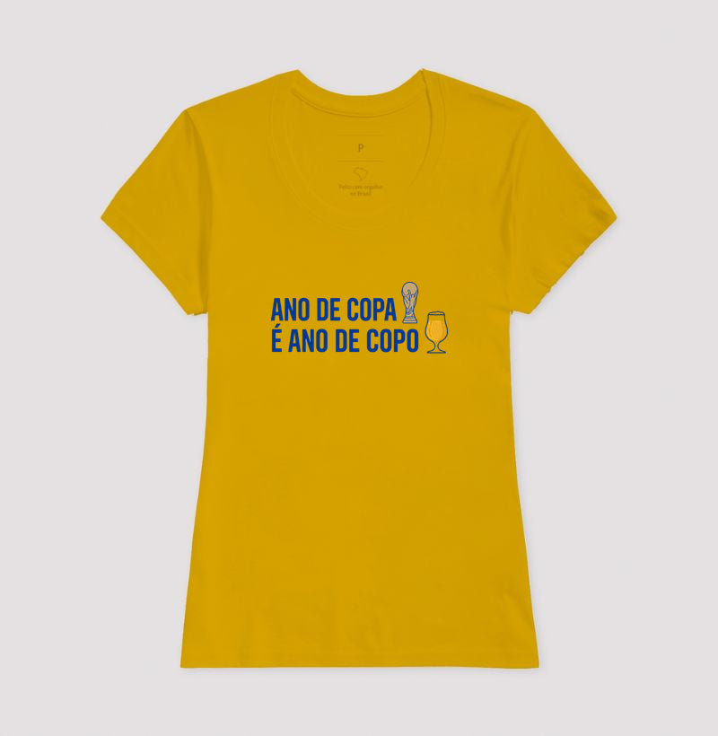 Ano de Copa é Ano de Copo - Feminino