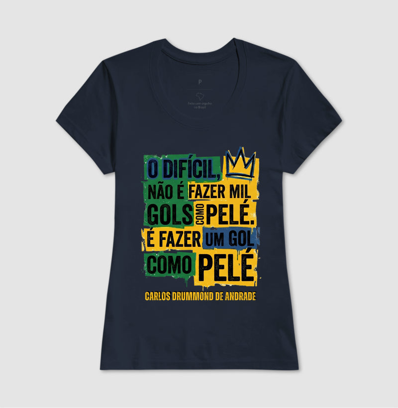 Carlos Drummond sobre Pelé - Feminino