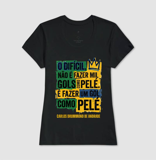 Carlos Drummond sobre Pelé - Feminino
